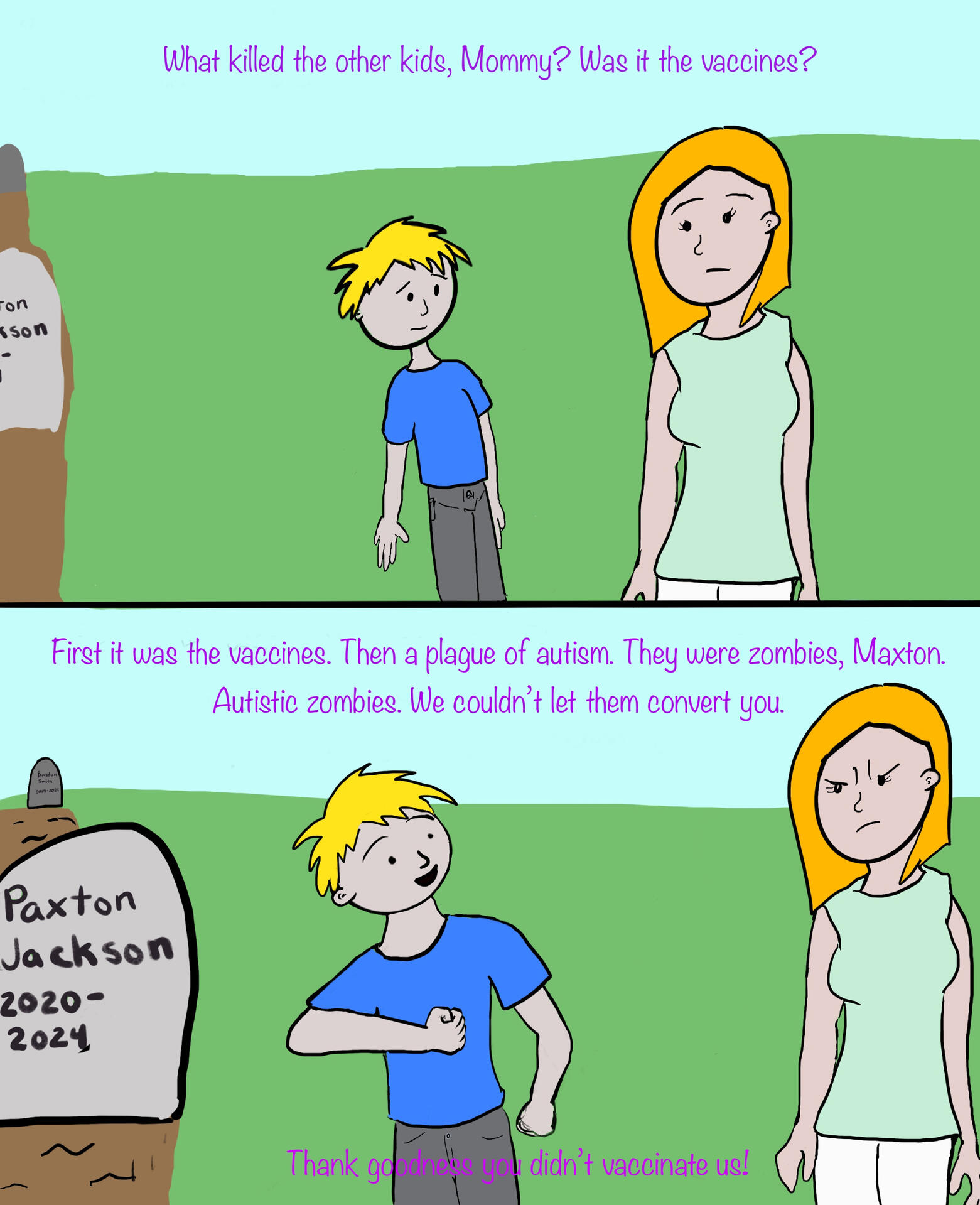 Maxton rejoices - Maxton is relieved his responsible mother saved him from The Great Autism Plague